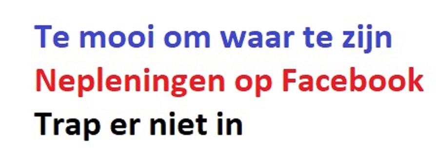 Te mooi om waar te zijn