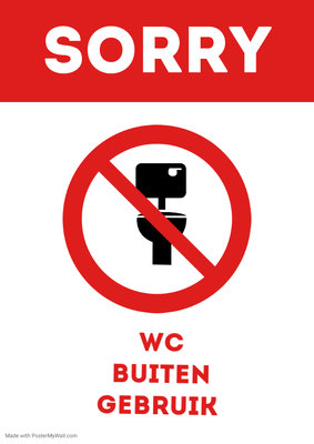 Wc buiten gebruik printable   made with postermywall 1